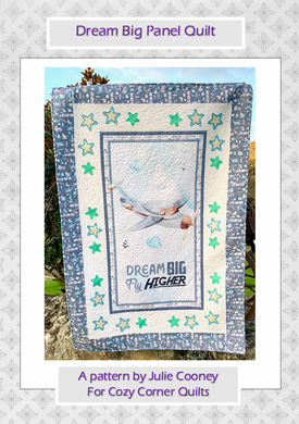 Dream Big Panel PDF Quilt Pattern