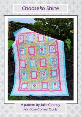Choose to Shine PDF Quilt Pattern